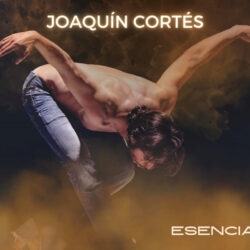 El bailaor Joaquin Cortés regresa a los escenarios con su nuevo espectáculo “Esencia”