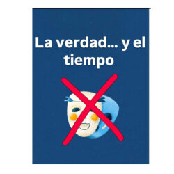 La verdad… y el tiempo